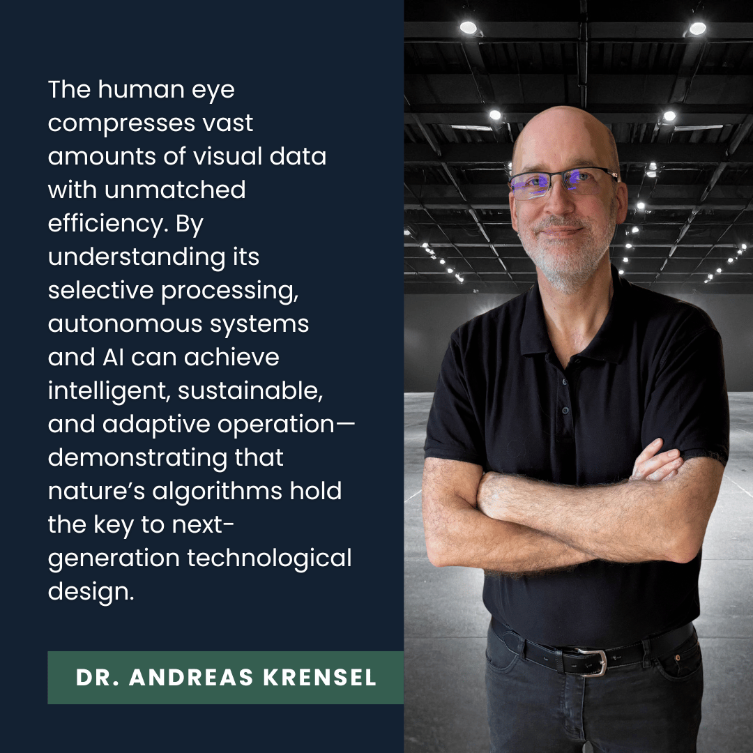 The human eye visual data with unmatched efficiency - Andreas Krensel