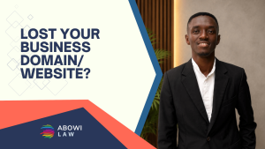 Lost Your Business Domain: Website? - ABOWI Law